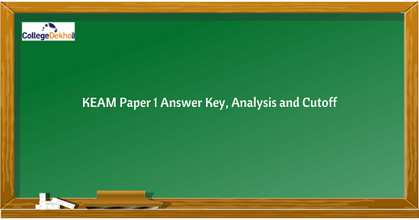 KEAM Paper 1 Answer Key and Exam Analysis