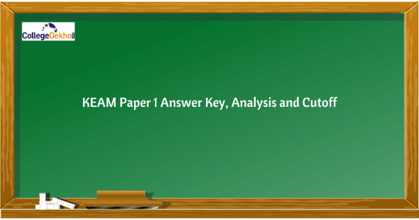 KEAM Paper 1 Answer Key and Exam Analysis