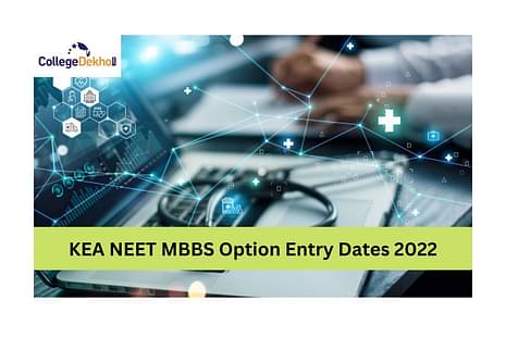 KEA NEET MBBS Option Entry Dates 2022