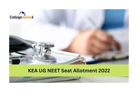 KEA UG NEET Seat Allotment 2022