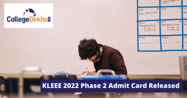 KLEEE 2022 Phase 2 Admit Card Released