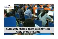 KLEEE 2022 Phase 3 Exam Date Revised: Apply by May 19, 2022
