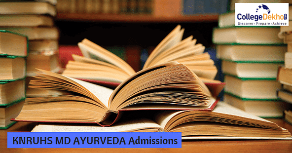 KNRUHS M.D. Ayurveda Admissions 2018 - Eligibility, Application Form and Selection Process 