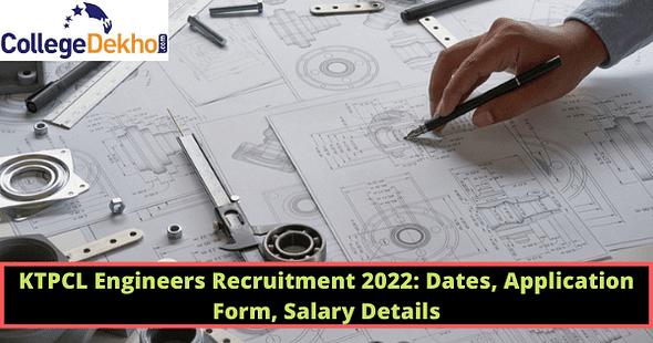 KTPCL Engineers Recruitment 2022: Dates, Application Form, Salary Details