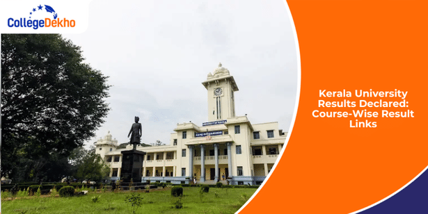 Kerala University Results Declared: Course-Wise Result Links