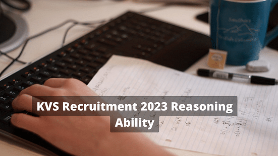 KVS Recruitment 2023 Reasoning Ability