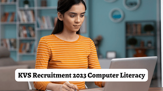 KVS Recruitment 2023 Computer Literacy