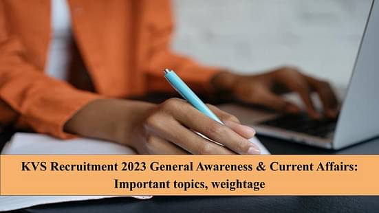 KVS Recruitment 2023 General Awareness & Current Affairs