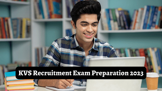 KVS Recruitment Exam Preparation 2023