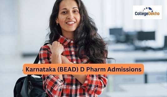 Karnataka BEAD D Pharm Admissions