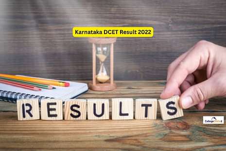 Karnataka DCET Result 2022 Released: Link, Steps to Check