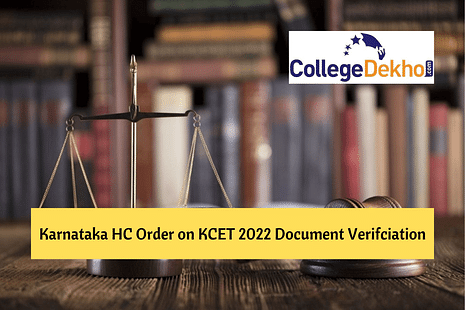 KCET 2022 Counselling: High Court Orders Postponement of Document Verification till Further Orders