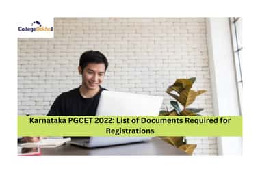Karnataka PGCET 2022: List of Documents Required for Registrations