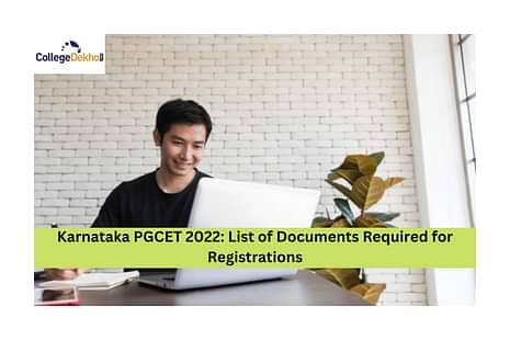 Karnataka PGCET 2022: List of Documents Required for Registrations