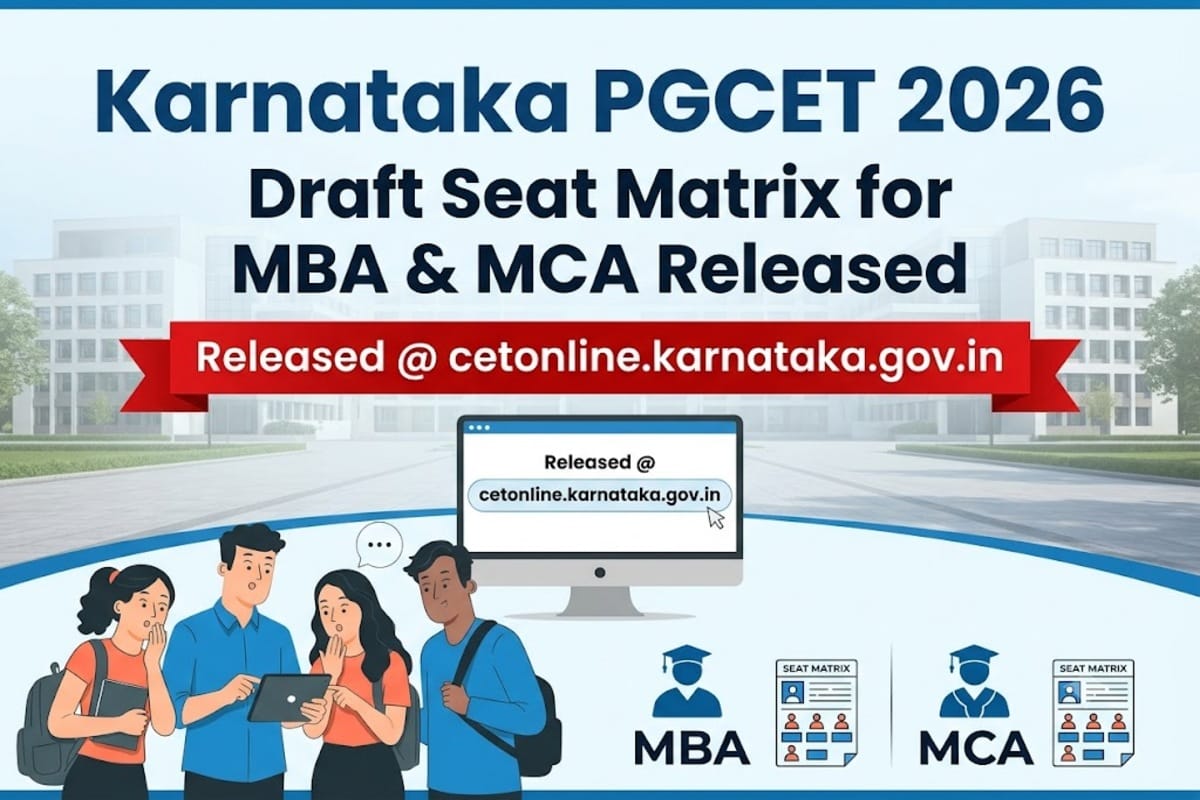 Karnataka PGCET 2026 Draft Seat Matrix for MBA & MCA Released @cetonline.karnataka.gov.in