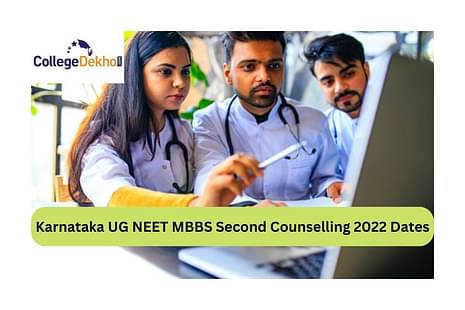 Karnataka UG NEET MBBS Second Counselling 2022 Dates Released: Check schedule for vacant seats, option entry, seat allotment