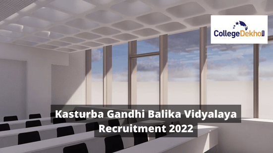 Kasturba Gandhi Balika Vidyalaya Recruitment 2022