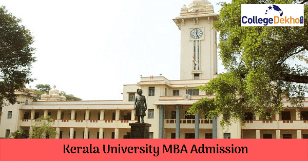 Kerala University MBA Admission 2024 Eligibility Application and