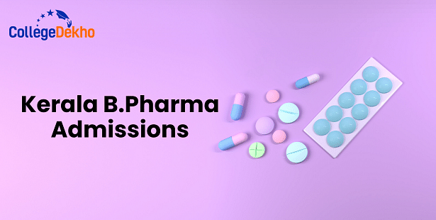 Kerala B.Pharm Admissions