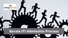 Kerala ITI Admission 2024: Dates (Released), Registration (Last Day - Today), Documents Required, Rank List, Selection Process