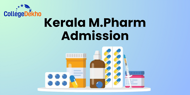 M.Pharm Admissions in Kerala