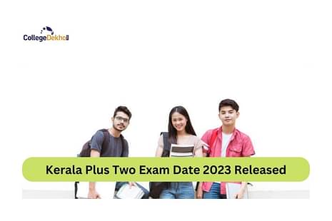 Kerala Plus Two Exam Date 2023