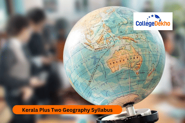 Kerala Plus Two Geography Syllabus 2025-26