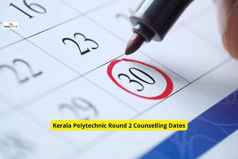 Kerala Polytechnic Round 2 Counselling Dates: Check Schedule for Seat Allotment & Reporting
