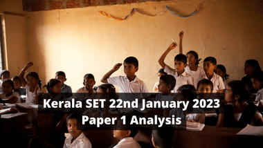 Kerala SET 22nd January 2023 Paper 1 Analysis