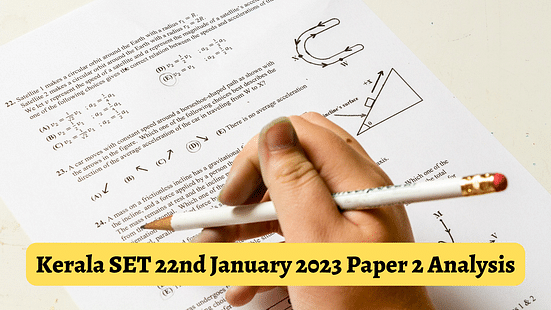 Kerala SET 22nd January 2023 Paper 2 Analysis