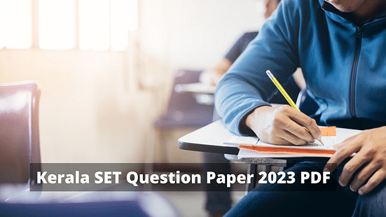 Kerala SET Question Paper 2023 PDF