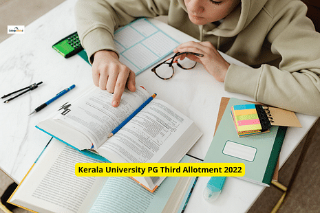Kerala University PG Third Allotment 2022 Releasing Today: Direct Link to Check Admission Status, Reporting Process