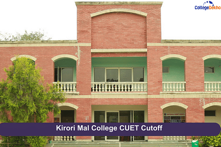 किरोड़ीमल कॉलेज के लिए सीयूईटी यूजी कटऑफ 2025 (Kirori Mal College CUET UG Cutoff 2025 in Hindi): पिछले वर्षों के आधार पर देखें अनुमानित कटऑफ