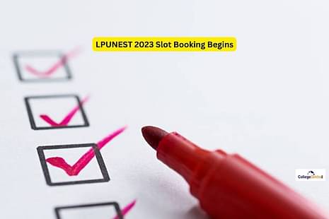 LPUNEST 2023 Slot Booking Begins: Check steps to book test slot