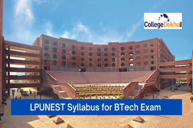 LPUNEST 2026 Syllabus for B.Tech Exam