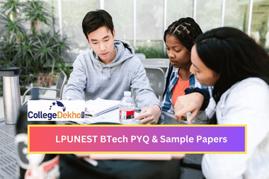 LPUNEST BTech PYQ & Sample Papers 2026