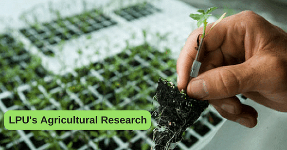 LPU School of Agriculture Bags Research Award Worth Rs. 4.5 Crore