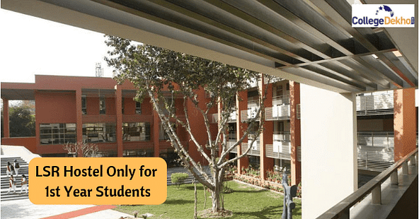 Lady Shri Ram College to Provide Hostels to First Year Students Only