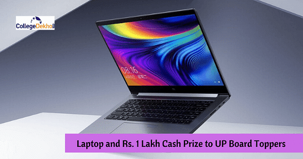 Laptop and 1 Lakh Cash Prize to UP Board Toppers