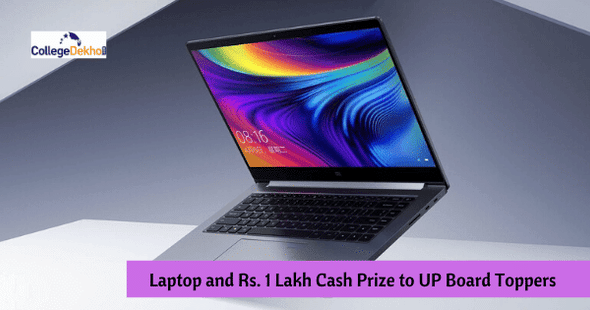 Laptop and 1 Lakh Cash Prize to UP Board Toppers