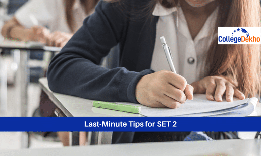 Last Minute Preparation Tips for SET 2024