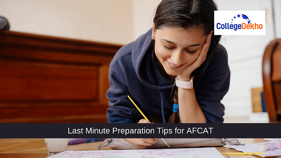 Last Minute Preparation Tips for AFCAT