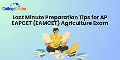 Last Minute Preparation Tips for AP EAPCET (EAMCET) Agriculture Exam