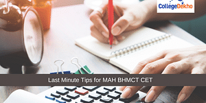 Last Minute Tips for MAH BHMCT CET