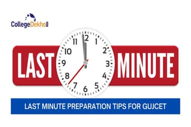 GUJCET 2026 Last Minute Preparation Tips
