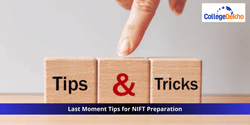 Last Moment Tips to Crack NIFT 2026 Entrance Exam