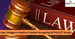 Law Colleges in Andhra Pradesh Accepting AP PGLCET Scores