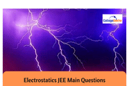 Electrostatics JEE Main Questions 2026: Important Practice Questions with PYQs