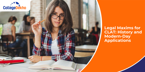 Legal Maxims for CLAT 2026: History and Modern-Day Applications