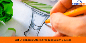 List Of Colleges Offering Product Design Courses